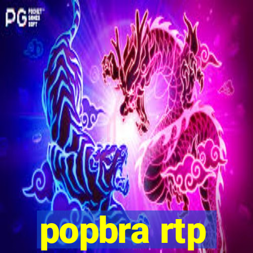 popbra rtp